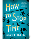 How to Stop Time by Mat Haig
