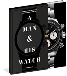 A Man and His Watch by Matt Hranek