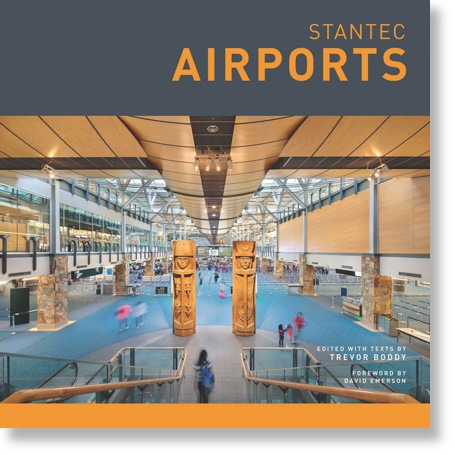 Stantec: Airports by Trevor Boddy