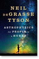 Astrophysics For People In A Hurry By Neil deGrasse Tyson