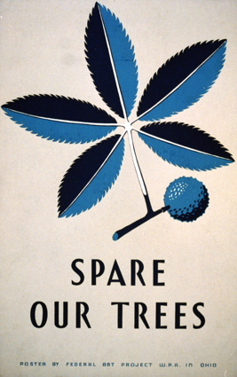 WPA Poster - Spare Our Trees