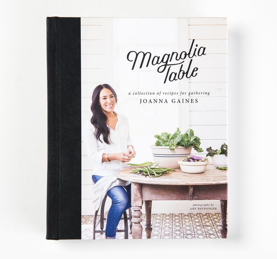 Magnolia Table Cookbook by Joanna Gaines