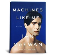 Machines Like Me by Ian McEwan