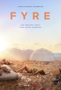 FYRE: The Greatest Party That Never Happened on Netflix