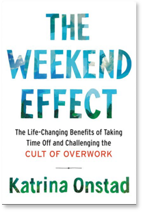 The Weekend Effect by Katrina Onstad