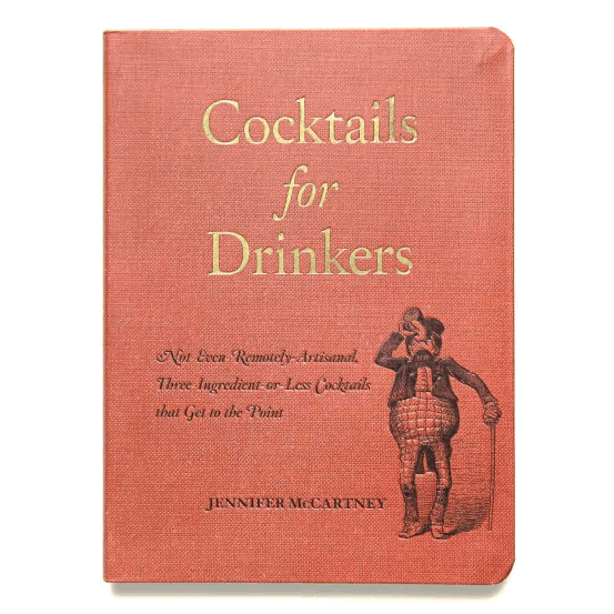 Cocktails for Drinkers by Jennifer McCartney