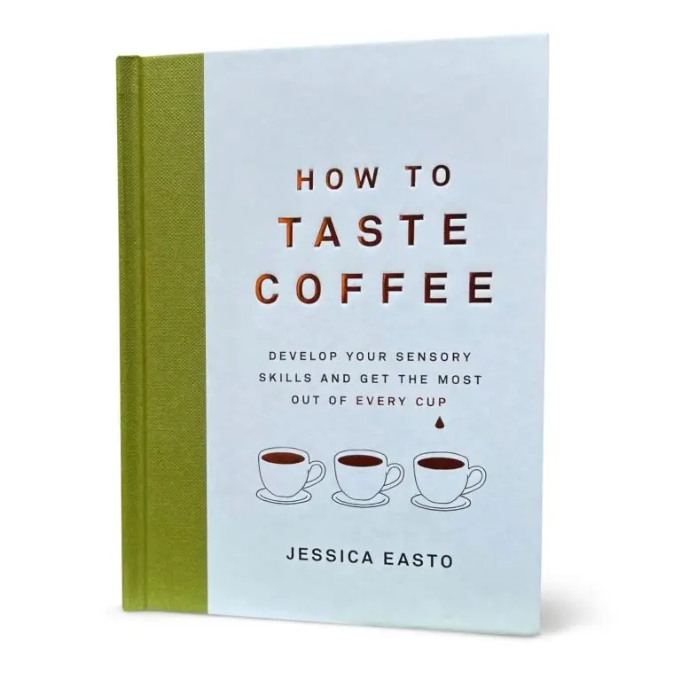 "How to Taste Coffee" by Jessica Easto