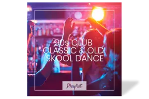 ’90s Club Classic & Old Skool Dance